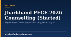 Jharkhand PECE 2026 Counselling (Started): Registration Closes August 9 at poly.jceceb.org.in