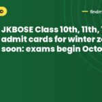 JKBOSE Class 10th, 11th, 12th admit cards for winter zone soon: exams begin October 19