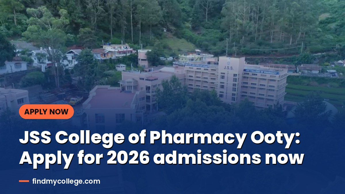 JSS College of Pharmacy Ooty: Apply for 2026 admissions now