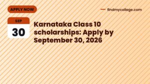 Karnataka Class 10 scholarships: Apply by September 30, 2026