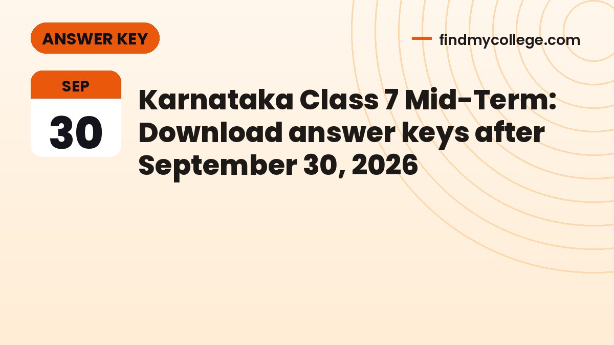 Karnataka Class 7 Mid-Term: Download answer keys after September 30, 2026
