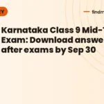 Karnataka Class 9 Mid-Term Exam: Download answer keys after exams by Sep 30