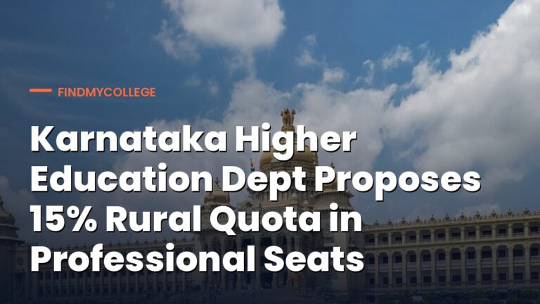 Karnataka Higher Education Dept Proposes 15% Rural Quota in Professional Seats
