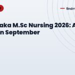 Karnataka M.Sc Nursing 2026: Apply online in September