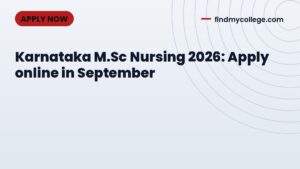 Karnataka M.Sc Nursing 2026: Apply online in September