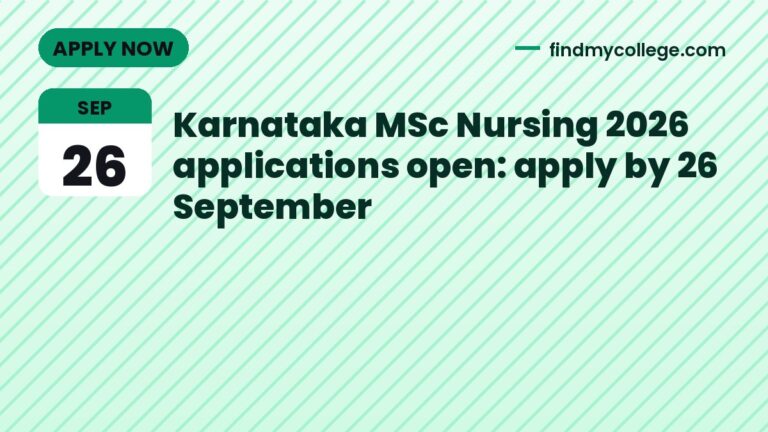 Karnataka MSc Nursing 2026 applications open: apply by 26 September