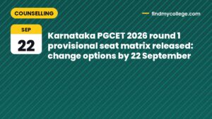 Karnataka PGCET 2026 round 1 provisional seat matrix released: change options by 22 September
