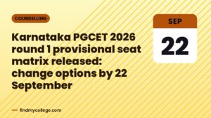 Karnataka PGCET 2026 round 1 provisional seat matrix released: change options by 22 September