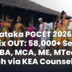 Karnataka PGCET 2026 Seat Matrix OUT: 58,000+ Seats for MBA, MCA, ME, MTech, MArch via KEA Counselling