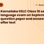 Karnataka SSLC Class 10 second language exam on September 29, question paper and answer key after test