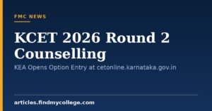 KCET 2026 Round 2 Counselling: KEA Opens Option Entry at cetonline.karnataka.gov.in