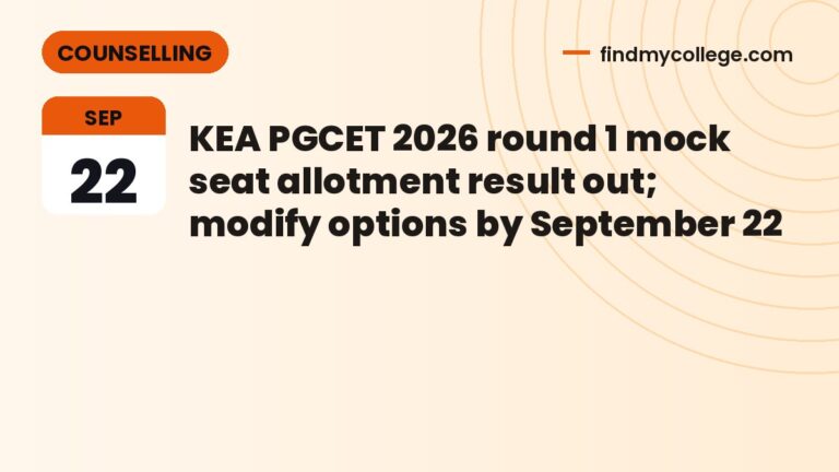 KEA PGCET 2026 round 1 mock seat allotment result out; modify options by September 22