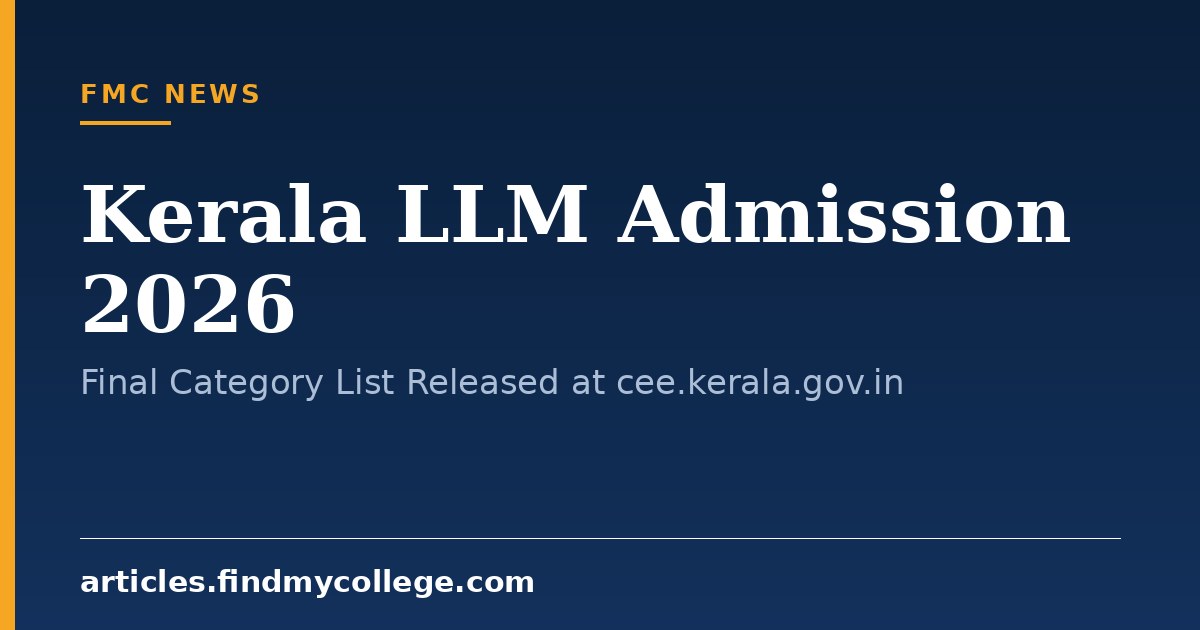 Kerala LLM Admission 2026: Final Category List Released at cee.kerala.gov.in