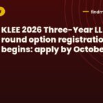 KLEE 2026 Three-Year LLB stray round option registration begins: apply by October 3