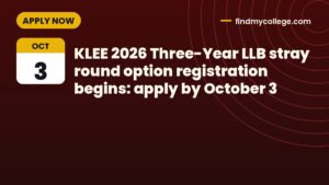 KLEE 2026 Three-Year LLB stray round option registration begins: apply by October 3