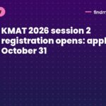 KMAT 2026 session 2 registration opens: apply by October 31
