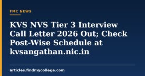 KVS NVS Tier 3 Interview Call Letter 2026 Out; Check Post-Wise Schedule
