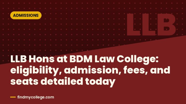 LLB Hons at BDM Law College: eligibility, admission, fees, and seats detailed today