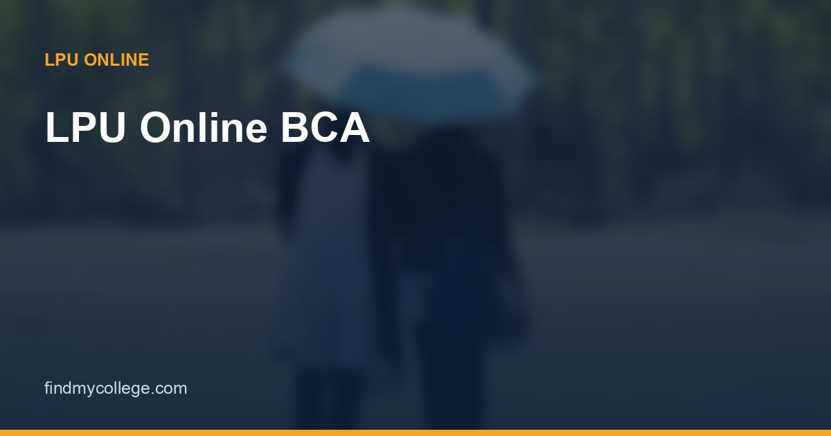 LPU Online BCA: Fees, Specialisations, Eligibility & Admission 2026