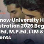 Lucknow University Hostel Registration 2026 Begins for MEd, M.P.Ed, LLM & BEd Students