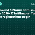M.Pharm and B.Pharm admissions open for 2026-27 in Bilaspur; Tagore Institute registrations begin