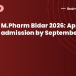 M.Pharm Bidar 2026: Apply for admission by September 28