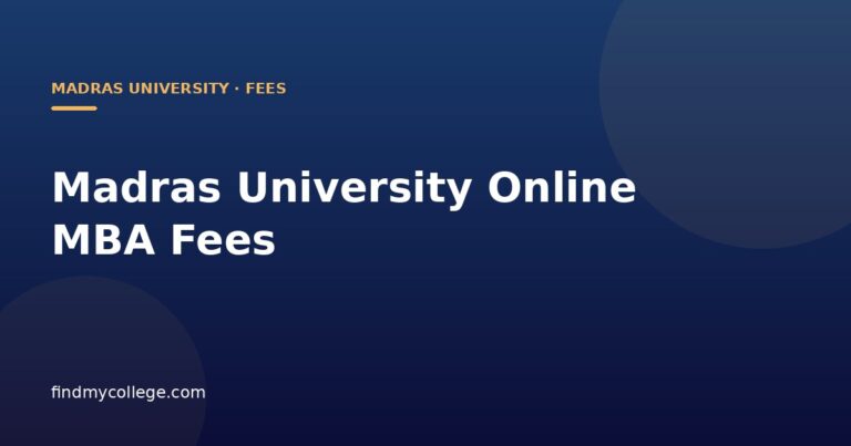 Madras University Online MBA Fees