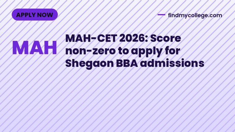 MAH-CET 2026: Score non-zero to apply for Shegaon BBA admissions