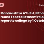 Maharashtra AYUSH, BPharm 2026 round 1 seat allotment released: report to college by 1 October