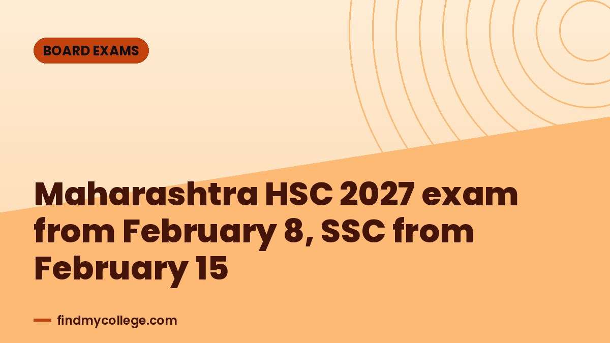 Maharashtra HSC 2027 exam from February 8, SSC from February 15