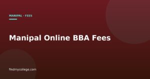 Manipal Online BBA Fees: ₹1,39,500 Total Program Cost
