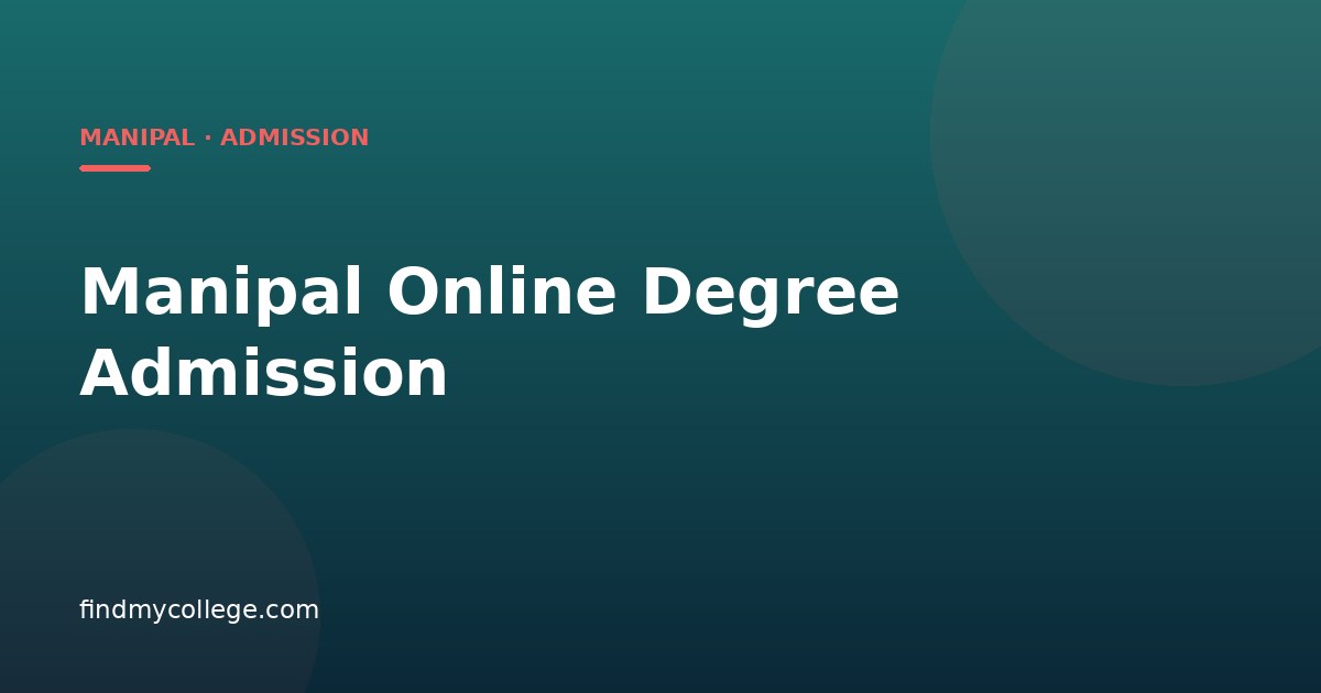 Manipal Online Degree Admission