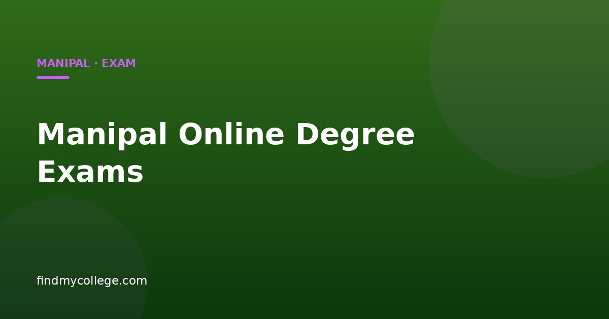 Manipal Online Degree Exams