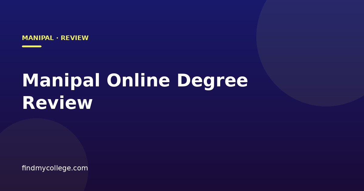 Manipal Online Degree Review
