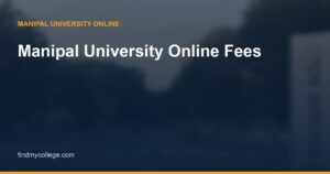 Manipal University Online Fees 2026: Programme-wise Fee Structure & EMI