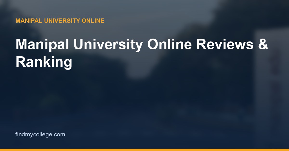 Manipal University Online Review & Ranking 2026: Is It Worth It?