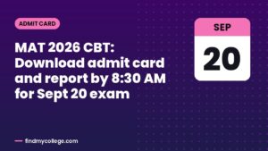 MAT 2026 CBT: Download admit card and report by 8:30 AM for Sept 20 exam