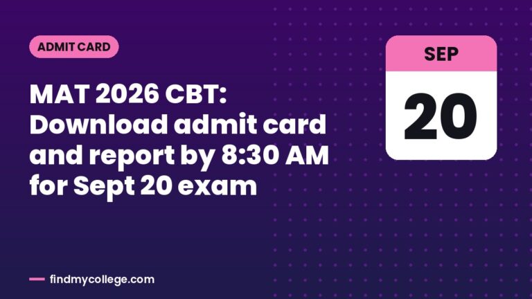 MAT 2026 CBT: Download admit card and report by 8:30 AM for Sept 20 exam