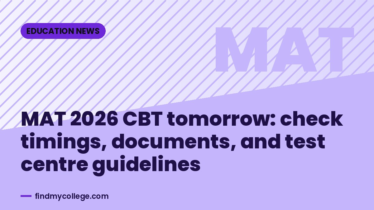 MAT 2026 CBT tomorrow: check timings, documents, and test centre guidelines