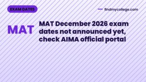 MAT December 2026 exam dates not announced yet, check AIMA official portal