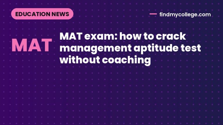 MAT exam: how to crack management aptitude test without coaching