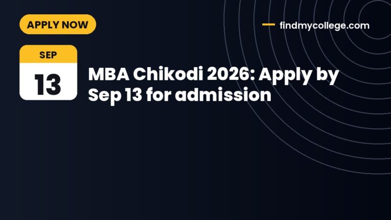 MBA Chikodi 2026: Apply by Sep 13 for admission