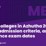 MBA colleges in Azhutha 2026: fees, admission criteria, and entrance exam dates