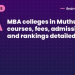 MBA colleges in Muthur 2026: courses, fees, admission, and rankings detailed