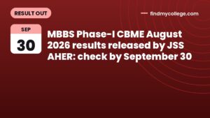 MBBS Phase-I CBME August 2026 results released by JSS AHER: check by September 30