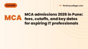 MCA admissions 2026 in Pune: fees, cutoffs, and key dates for aspiring IT professionals