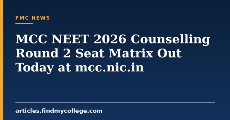 MCC NEET 2026 Counselling Round 2 Seat Matrix Out Today at mcc.nic.in