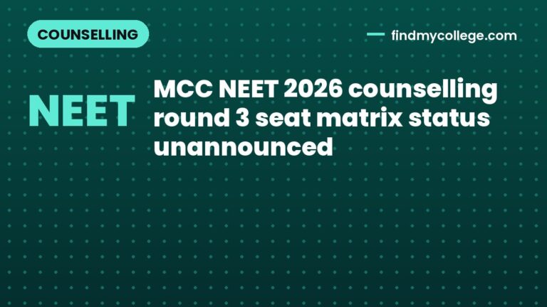 MCC NEET 2026 counselling round 3 seat matrix status unannounced
