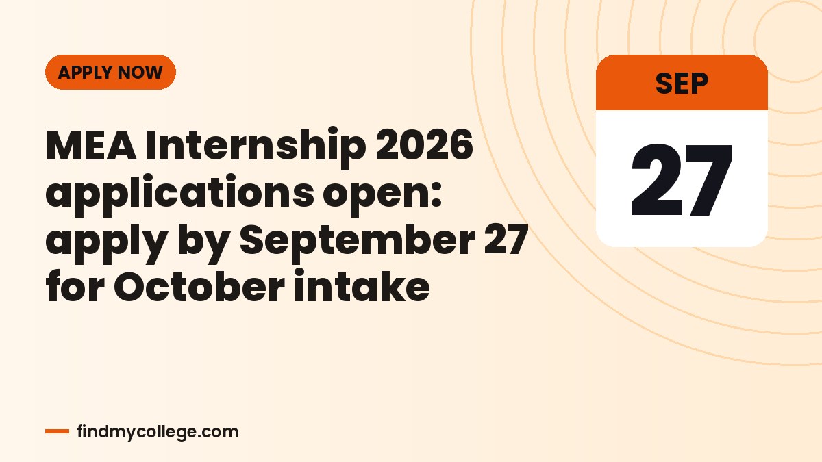 MEA Internship 2026 applications open: apply by September 27 for October intake