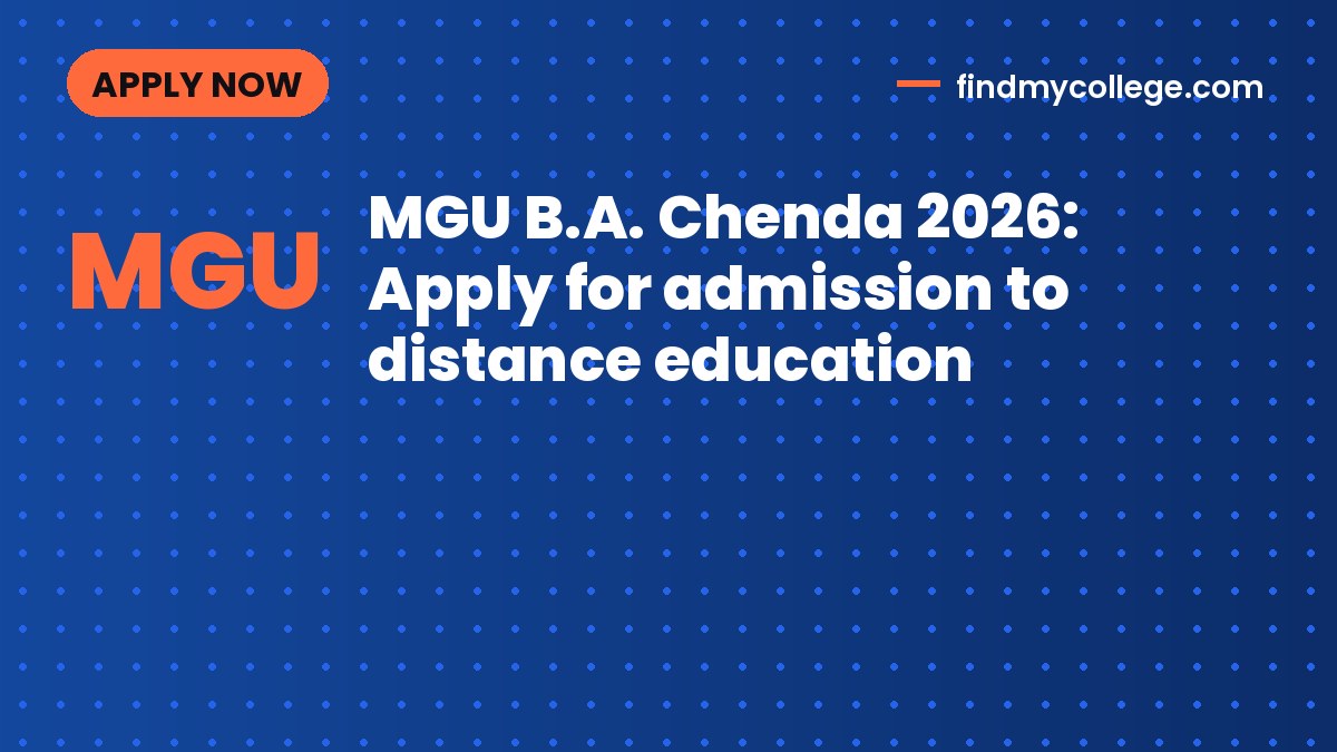 MGU B.A. Chenda 2026: Apply for admission to distance education